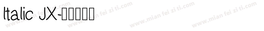 ltalic JX字体转换